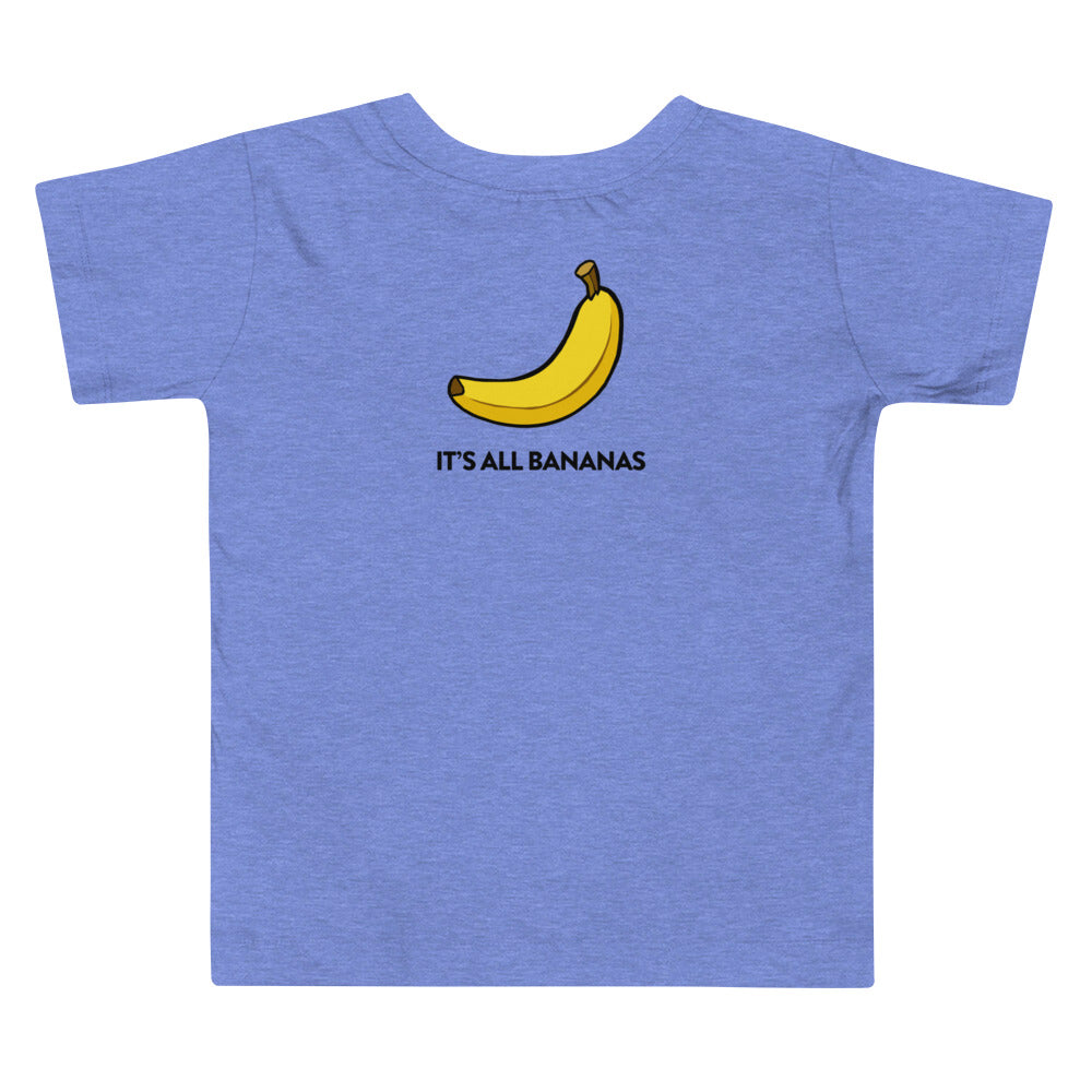 It's All Bananas Toddler T-Shirt